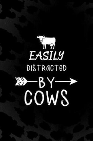 Cover of Easily Distracted By Cows