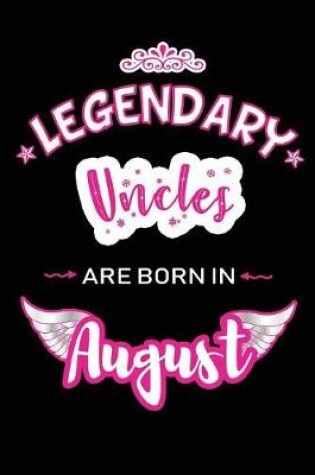 Cover of Legendary Uncles are born in August