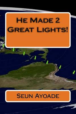 Book cover for He Made 2 Great Lights!