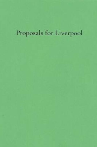 Cover of Proposals for Liverpool