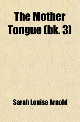 Cover of The Mother Tongue (Volume 3)