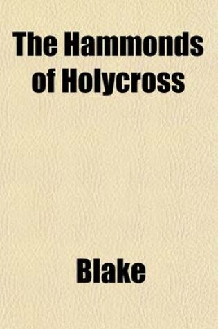 Cover of The Hammonds of Holycross