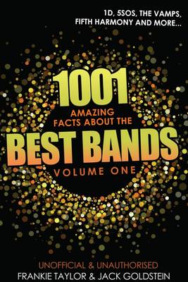 Cover of 1001 Amazing Facts About the Best Bands