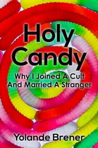 Cover of Holy Candy