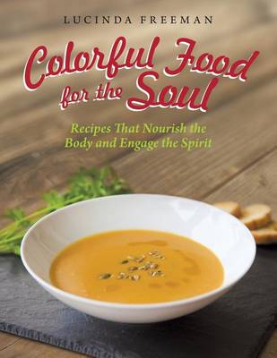 Book cover for Colorful Food for the Soul