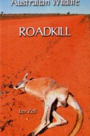 Cover of Australian Wildlife - Roadkill