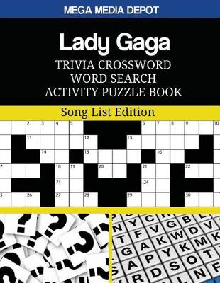 Book cover for Lady Gaga Trivia Crossword Word Search Activity Puzzle Book