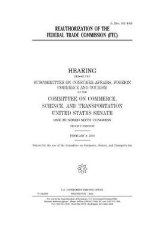 Cover of Reauthorization of the Federal Trade Commission (FTC)