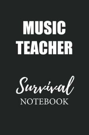 Cover of Music Teacher Survival Notebook