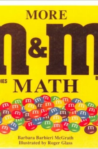 Cover of More M & M's Brand Chocolate Candies Math