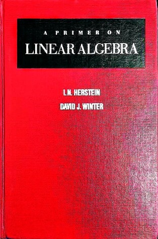 Cover of A Primer on Linear Algebra