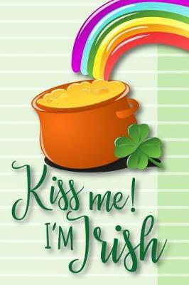 Book cover for Kiss Me! I'm Irish