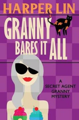Cover of Granny Bares It All