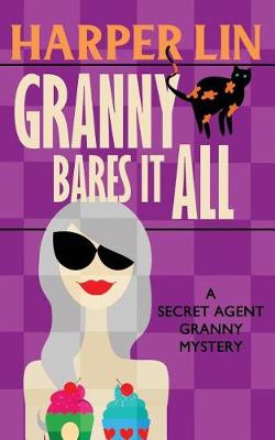 Book cover for Granny Bares It All