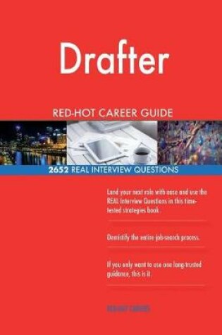 Cover of Drafter Red-Hot Career Guide; 2652 Real Interview Questions