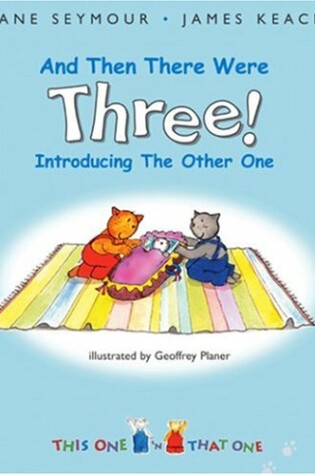 Cover of And Then There Were Three