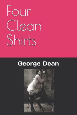 Cover of Four Clean Shirts