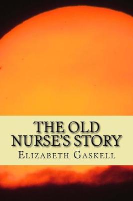 Book cover for The Old Nurse Story