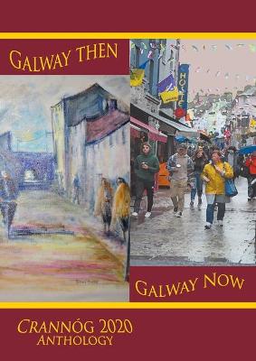 Book cover for Galway then, Galway Now