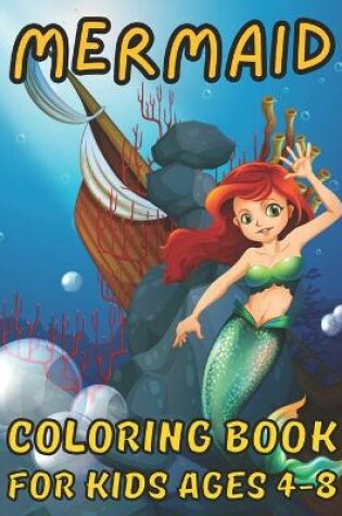 Cover of Mermaid Coloring Book For Kids Ages 4-8