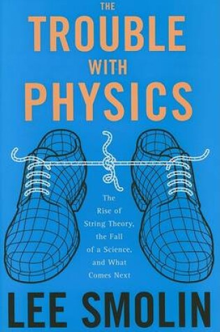 Cover of The Trouble with Physics