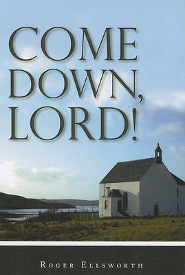 Book cover for Come Down, Lord!