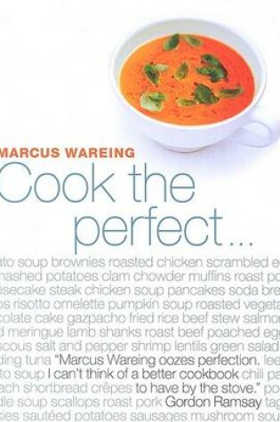 Cover of Cook the Perfect . . .