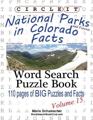 Book cover for Circle It, National Parks and Forests in Colorado Facts, Word Search, Puzzle Book