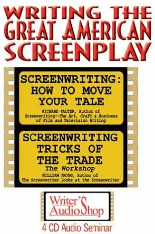 Cover of Writing the Great American Screenplay