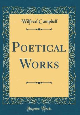 Book cover for Poetical Works (Classic Reprint)