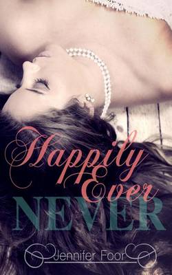 Book cover for Happily Ever Never