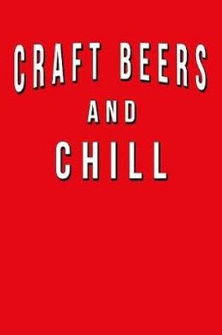 Cover of Craft Beers And Chill