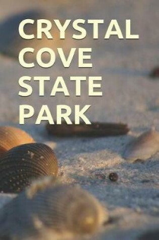 Cover of Crystal Cove State Park