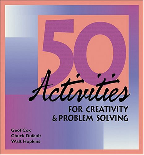 Book cover for 50 Activities for Creativity and Problem Solving