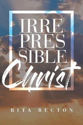 Book cover for Irrepressible Christ