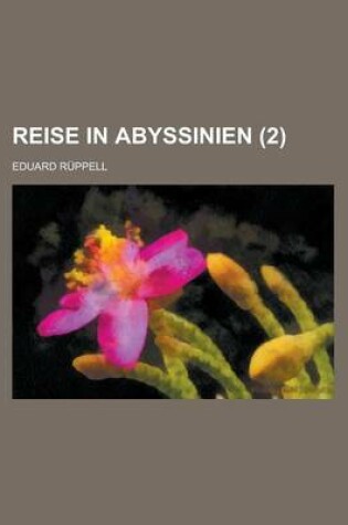 Cover of Reise in Abyssinien (2 )