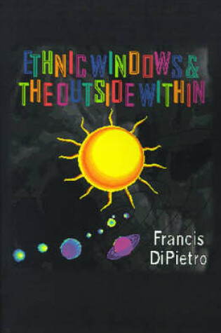 Cover of Ethnic Windows & the Outside Within