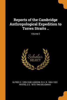 Book cover for Reports of the Cambridge Anthropological Expedition to Torres Straits ..; Volume 2