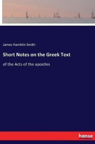 Cover of Short Notes on the Greek Text