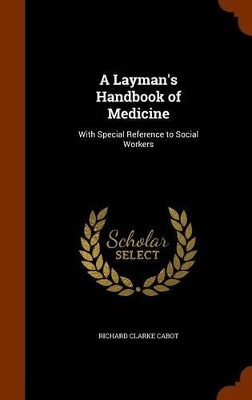 Book cover for A Layman's Handbook of Medicine