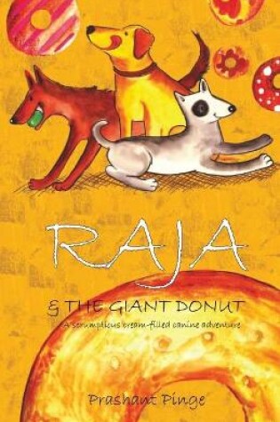 Cover of Raja & the Giant Donut