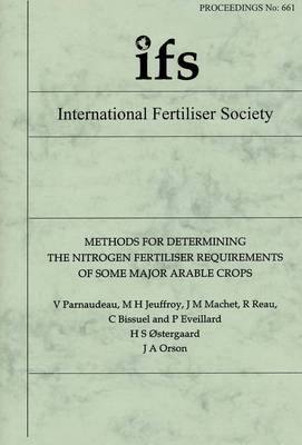 Cover of Methods for Determining the Nitrogen Fertiliser Rquirements of Some Major Arable Crops