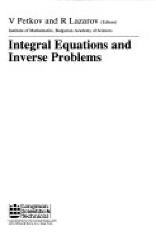 Cover of Integral Equations and Inverse Problems