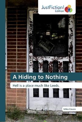 Book cover for A Hiding to Nothing