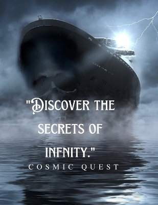 Book cover for Cosmic Quest "Discover the secrets of infnity."