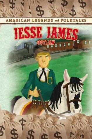 Cover of Jesse James: Outlaw