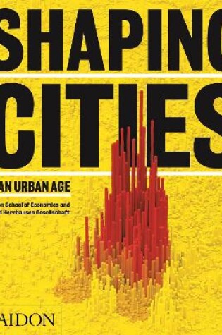 Cover of Shaping Cities in an Urban Age