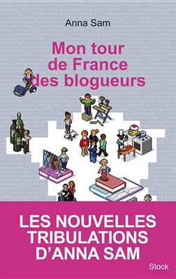 Book cover for Mon Tour de France Des Blogueurs