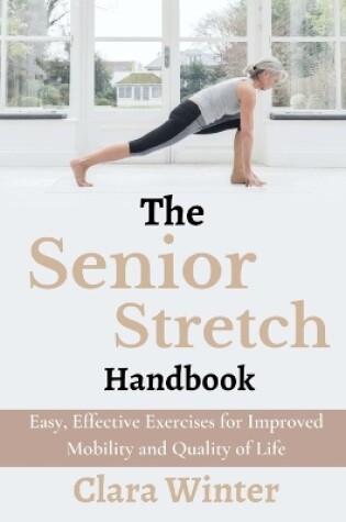 Cover of The Senior Stretch Handbook