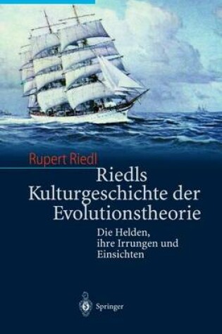 Cover of Riedls Kulturgeschichte der Evolutionstheorie